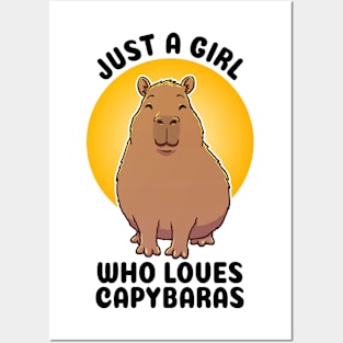 Just a girl who loves Capybaras Posters and Art